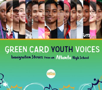 Green Card Youth Voices Atlanta Promo